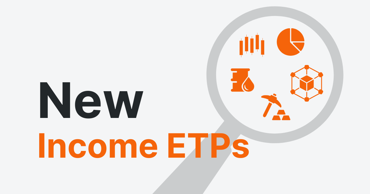 New IncomeShares ETPs commodity, stock, and diversified ETPs