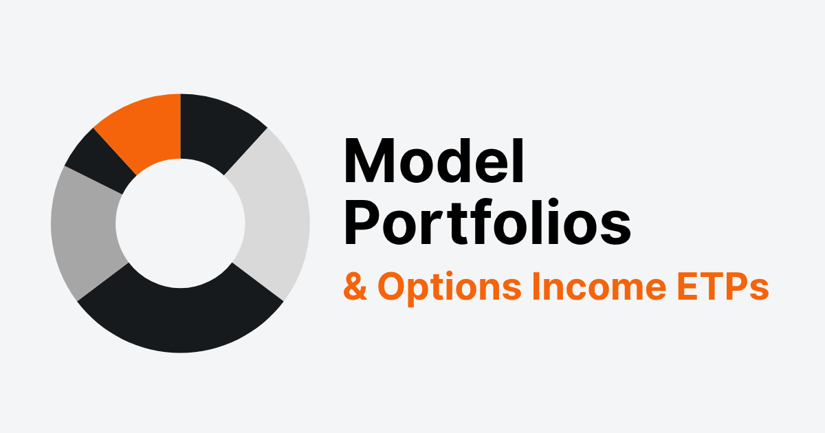 Model portoflios and options income ETPs