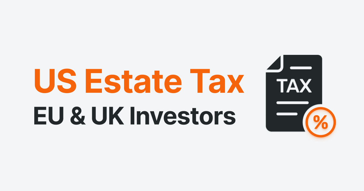 US Estate tax for EU and UK investors table