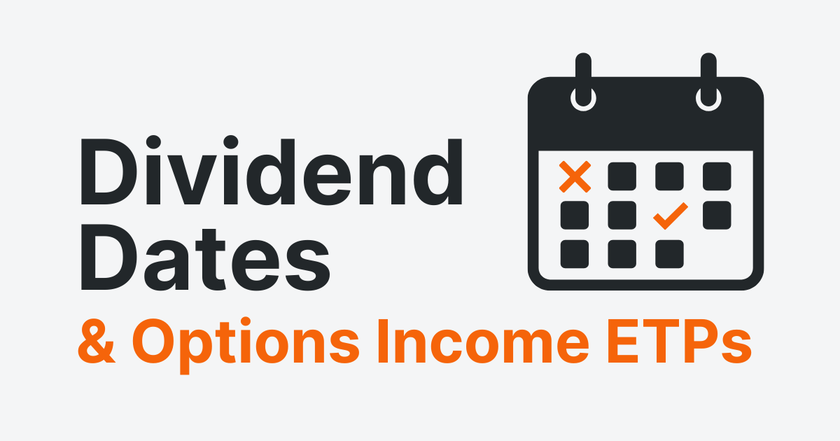 Dividend dates for options income ETPs guide cover image