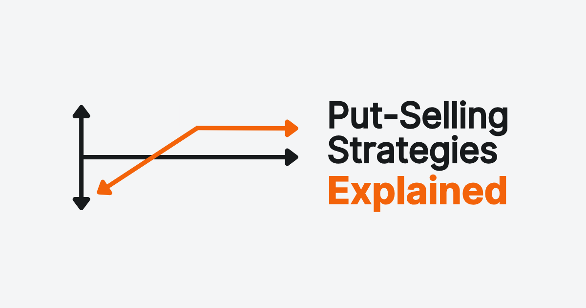 Understanding Put-Selling Strategies