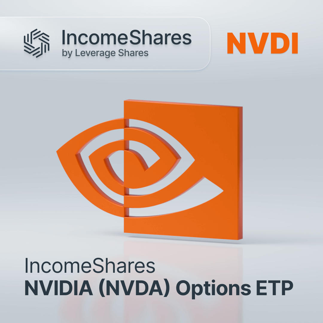 NVIDIA (NVDA) Options ETP | IncomeShares ETPs